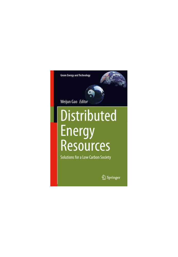 Distributed Energy Resources: Solutions for a Low Carbon Society