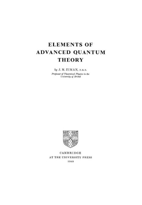Elements of Advanced Quantum Theory