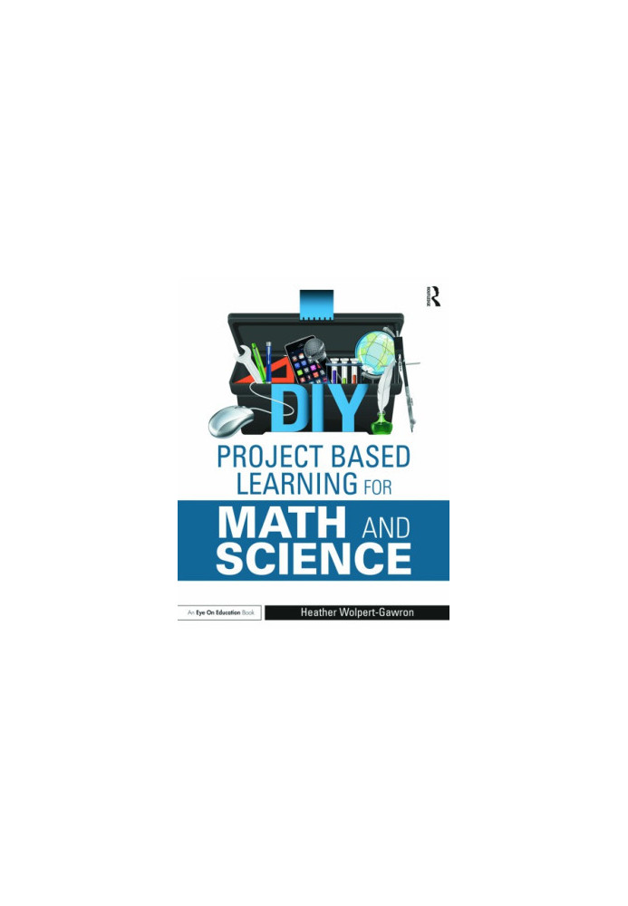 DIY Project Based Learning for Math and Science