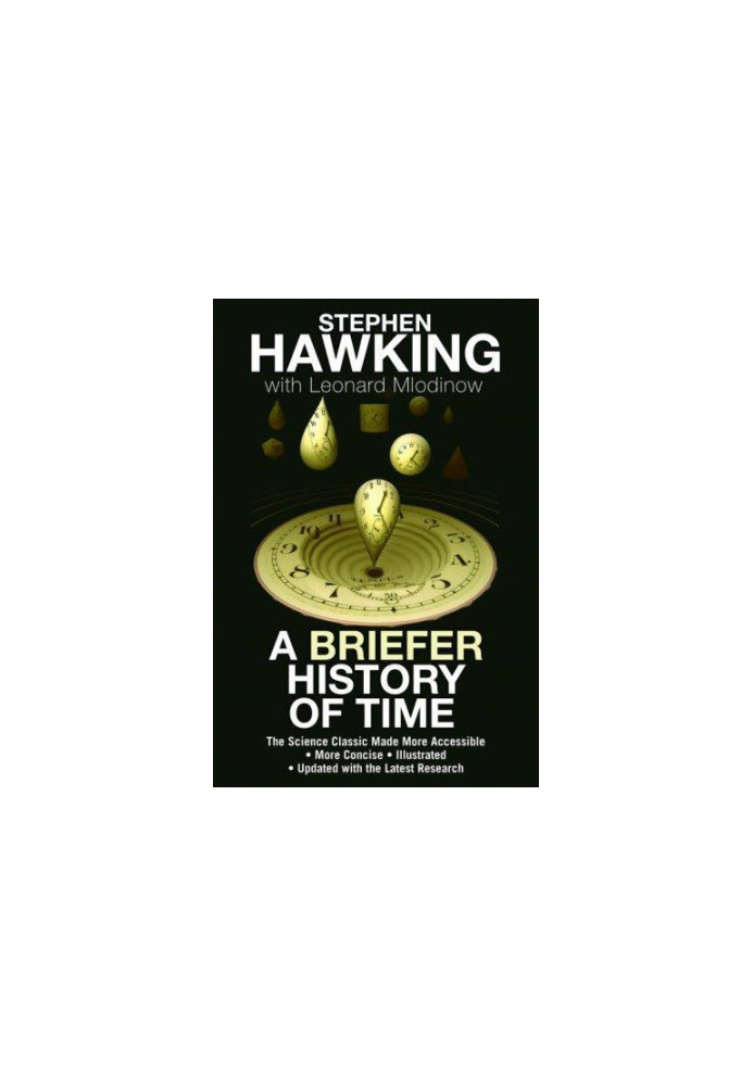 A Briefer History of Time