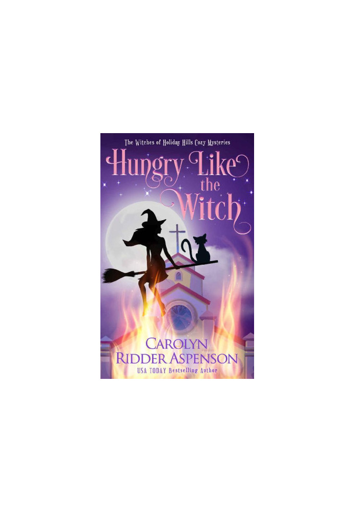 Hungry Like the Witch (Holiday Hills Witch Cozy Mystery 5)