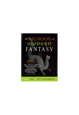 The Big Book of Modern Fantasy