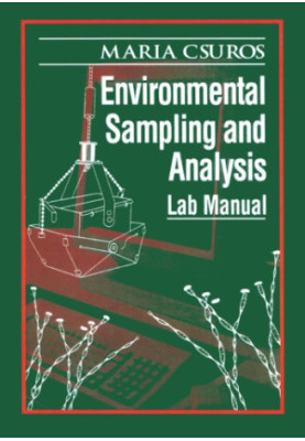 Environmental Sampling and Analysis : Lab Manual