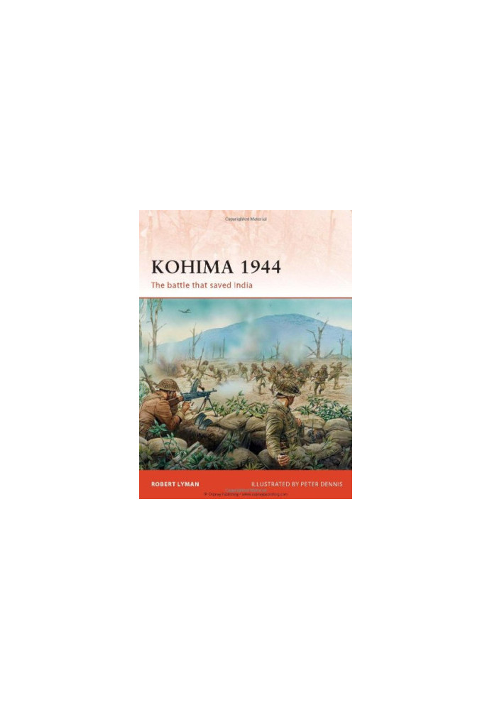 Kohima 1944: The battle that saved India