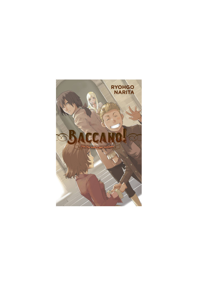 Baccano!, Vol. 11 - 1705 The Ironic Light Orchestra