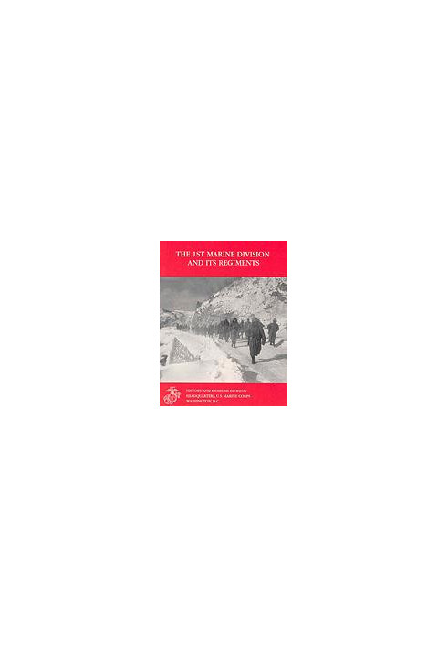 The 1st Marine Division and its regiments