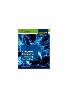 Complete Physics for Cambridge Secondary 1 Student Book: For Cambridge Checkpoint and beyond
