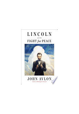 Lincoln and the Fight for Peace