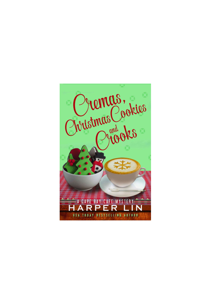Cremas, Christmas Cookies, and Crooks