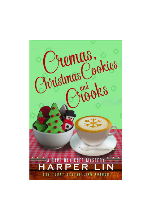 Cremas, Christmas Cookies, and Crooks