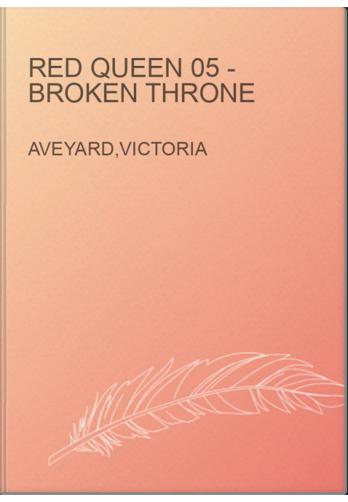 Red Queen 05 - Broken Throne