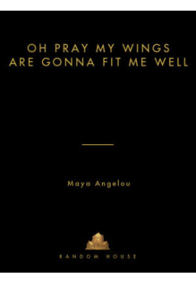 Oh Pray My Wings Are Gonna Fit Me Well