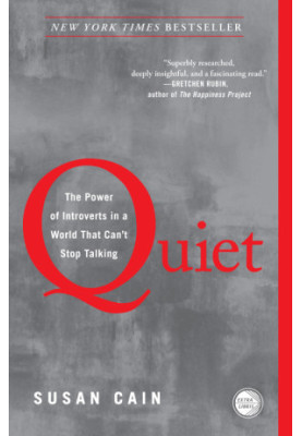 Quiet: The Power of Introverts in a World That Can't Stop Talking