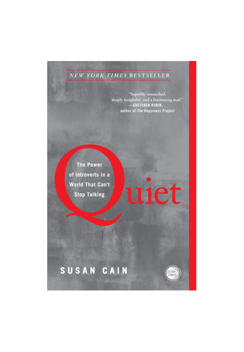 Quiet: The Power of Introverts in a World That Can't Stop Talking