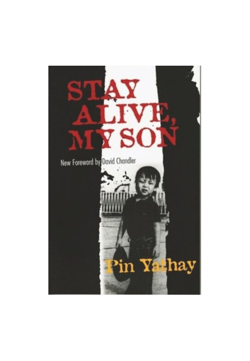 Stay Alive, My Son