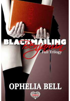 Blackmailing Benjamin (Full Trilogy)