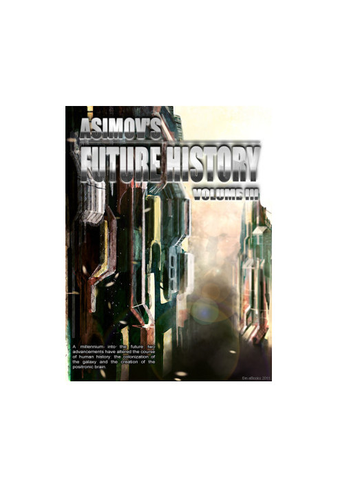 Asimov's Future History 03