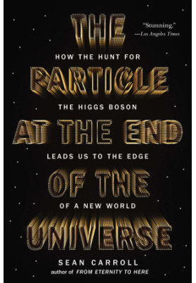 The Particle at the End of the Universe