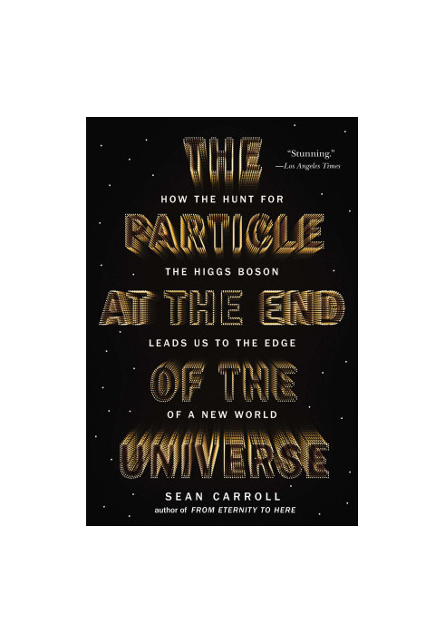 The Particle at the End of the Universe