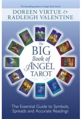 Big book of Angel Tarot : the essential guide to symbols, spreads and accurate readings