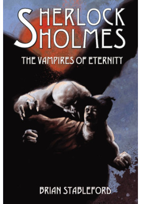 Sherlock Holmes and the Vampires of Eternity
