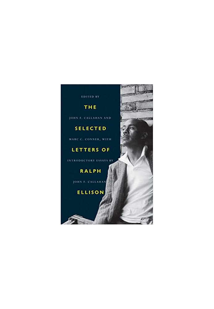 The Selected Letters of Ralph Ellison