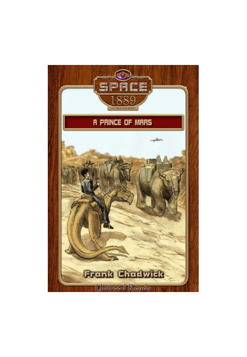 [Space 1889 & Beyond 05] • A Prince of Mars