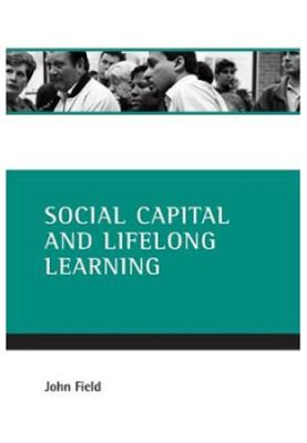 Social capital and lifelong learning.