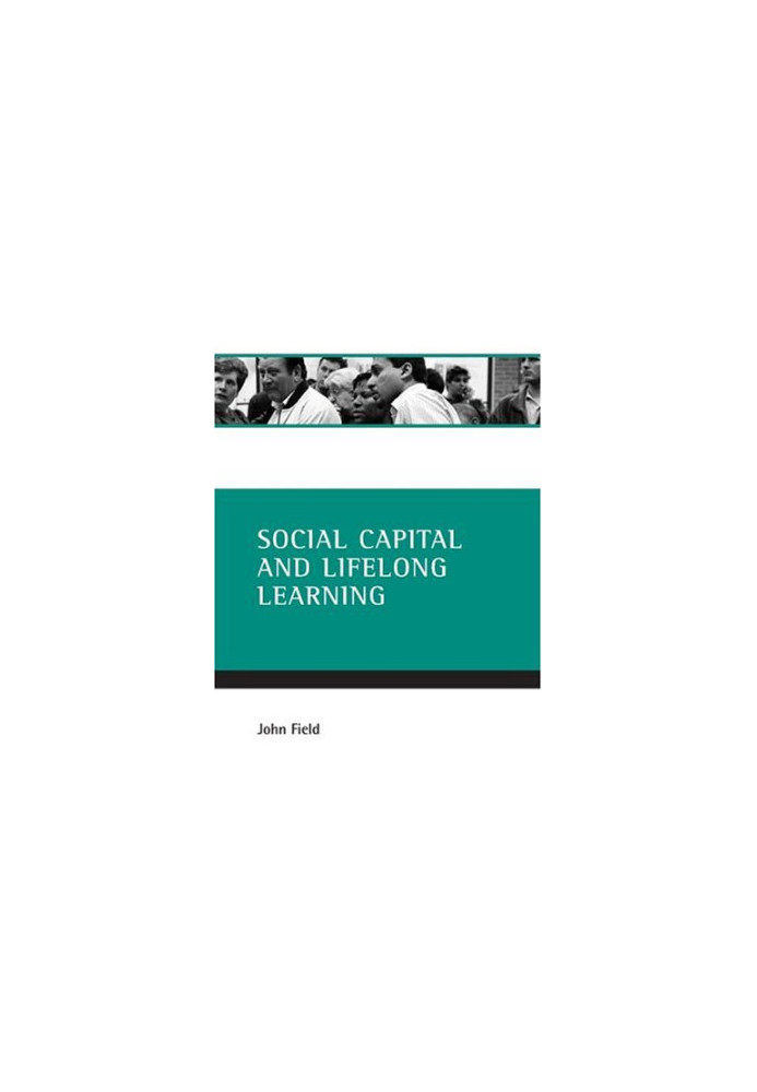 Social capital and lifelong learning.