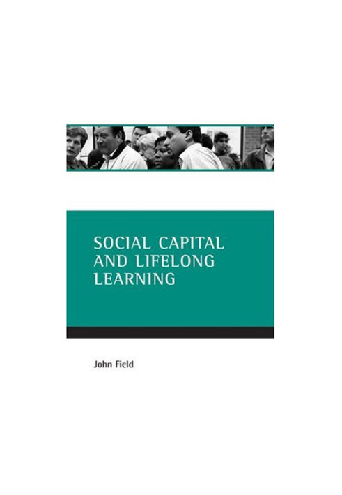 Social capital and lifelong learning.