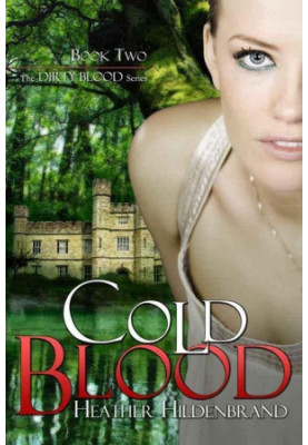 [Dirty Blood 02] • Cold Blood