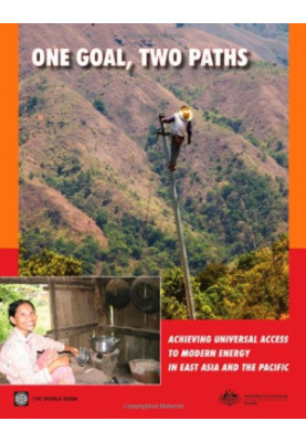 One Goal, Two Paths: Achieving Universal Access to Modern Energy in East Asia and Pacific