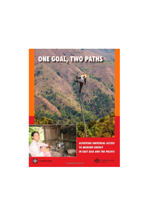One Goal, Two Paths: Achieving Universal Access to Modern Energy in East Asia and Pacific