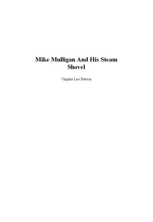 Mike Mulligan and His Steam Shovel