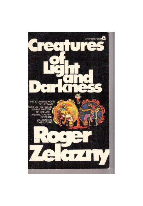 Creatures of Light and Darkness