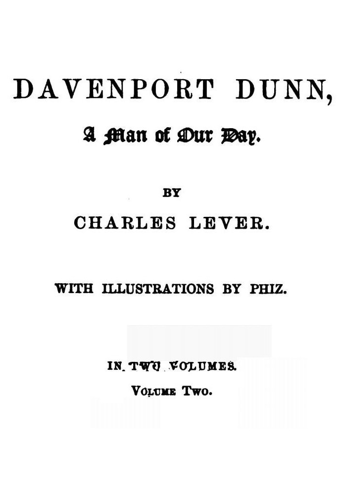 Davenport Dunn, a Man of Our Day. Volume 2 (of 2)