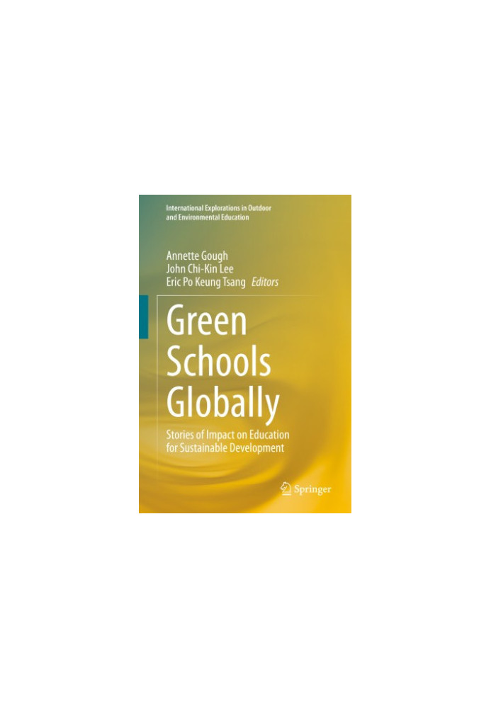 Green Schools Globally: Stories of Impact on Education for Sustainable Development