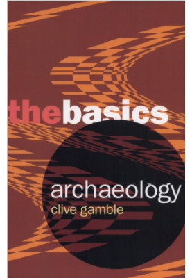 Archaeology: The Basics