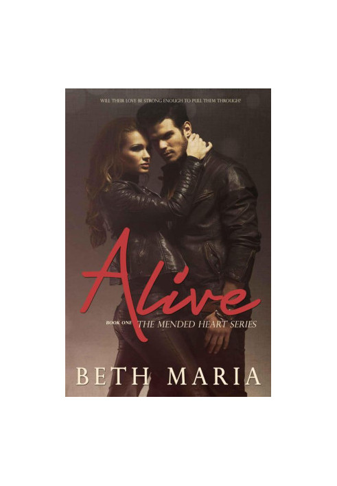 [Mended Heart 01] • Alive