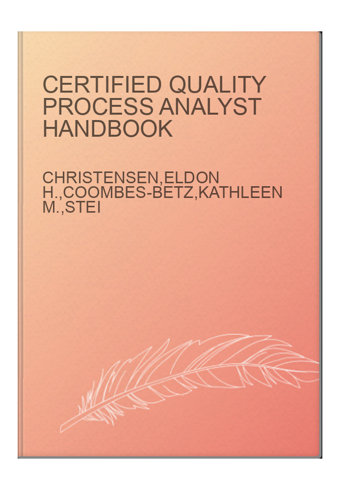Certified Quality Process Analyst Handbook