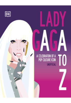 Lady Gaga A to Z