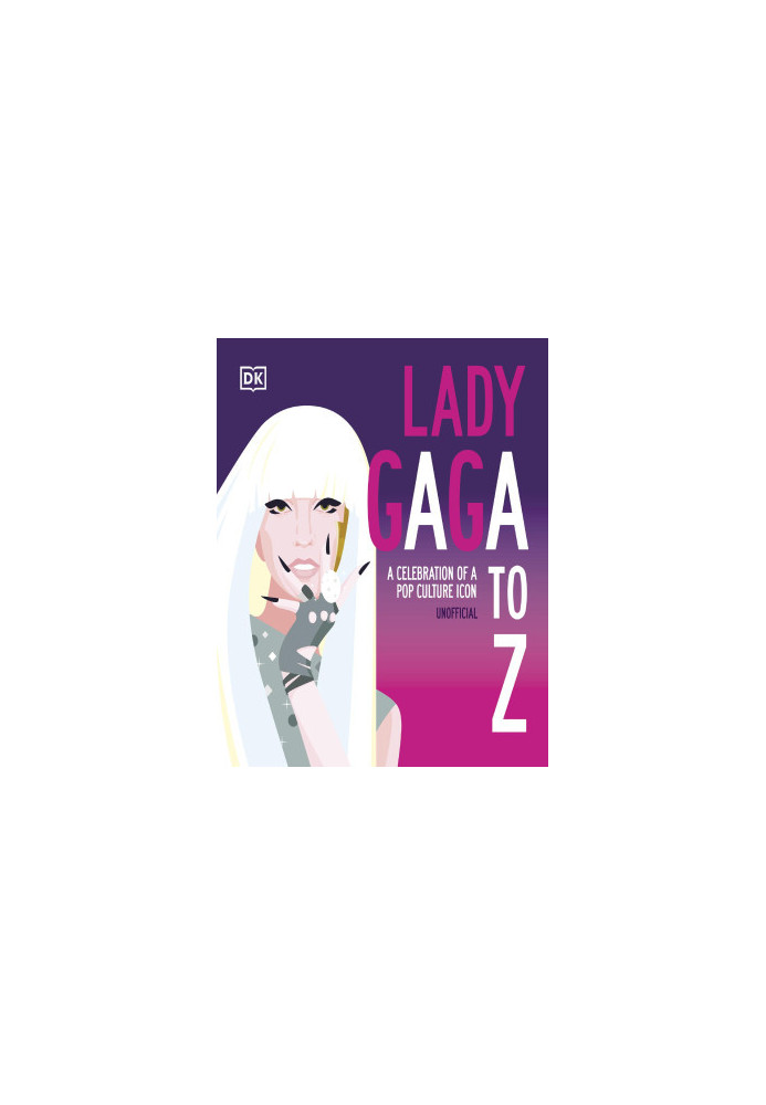 Lady Gaga A to Z