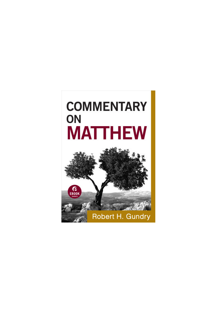 Commentary on Matthew (Commentary on the New Testament Book 1)