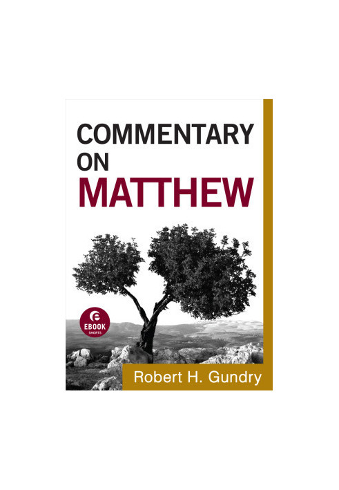 Commentary on Matthew (Commentary on the New Testament Book 1)