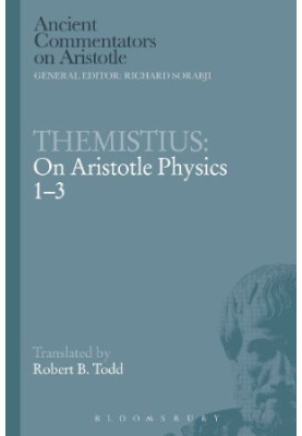 Themistius: On Aristotle Physics 1-3