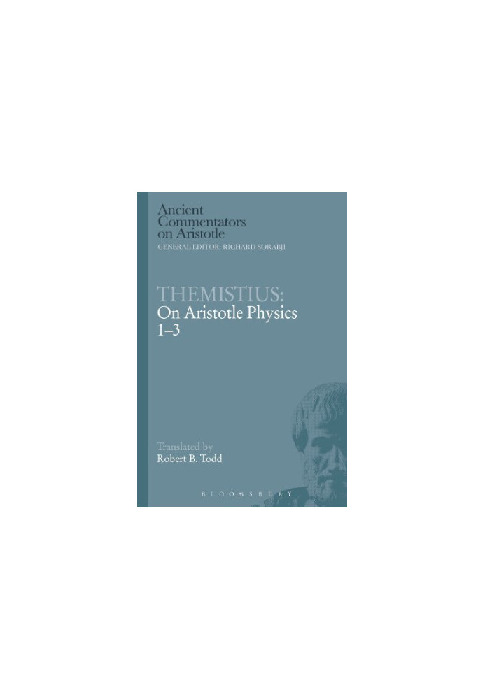 Themistius: On Aristotle Physics 1-3