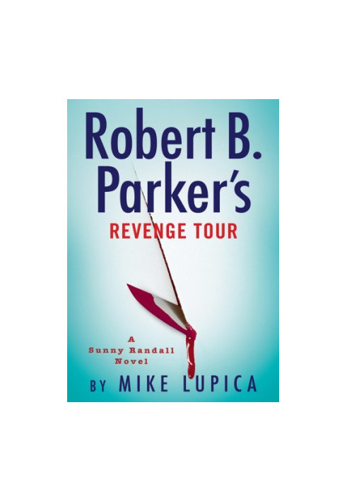 Robert B. Parker's Revenge Tour