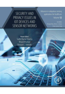 Security and Privacy Issues in IoT Devices and Sensor Networks