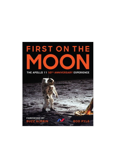 First on the Moon: The Apollo 11 50th Anniversary Experience