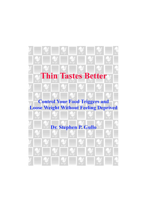 Thin Tastes Better